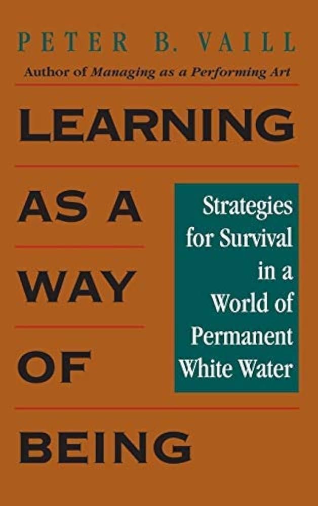 Selected Reading: Learning as Way of Being